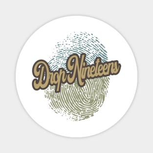 Drop Nineteens Fingerprint Magnet